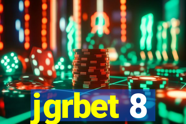 jgrbet 8